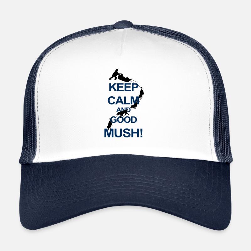 Keep Calm And Good Mush - Trucker Cap - Weiß/Navy