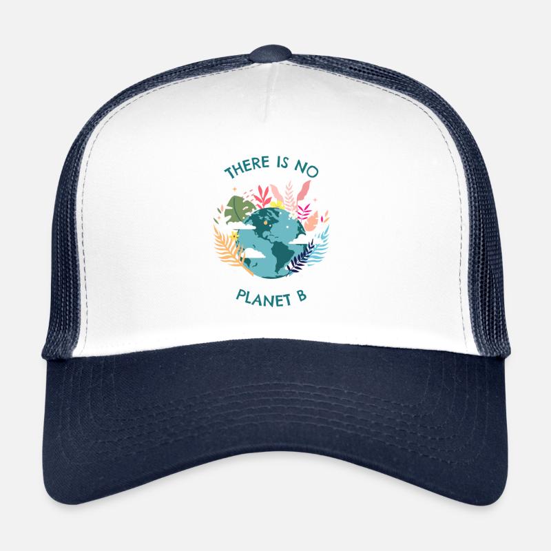 There is no planet B. There is no planet B. - Trucker Cap - white/navy
