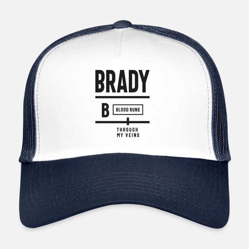 Le sang de Brady coule dans mes veines - Brady Name Casquette trucker 
