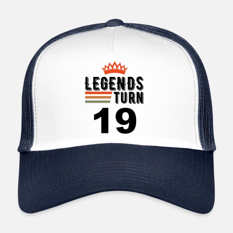 19 Anniversaire, les légendes ont 19 ans Casquette trucker 
