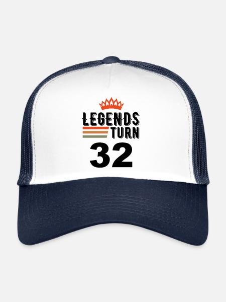 32 Birthday, Legends turn 32 - Trucker Cap - white/navy - Front