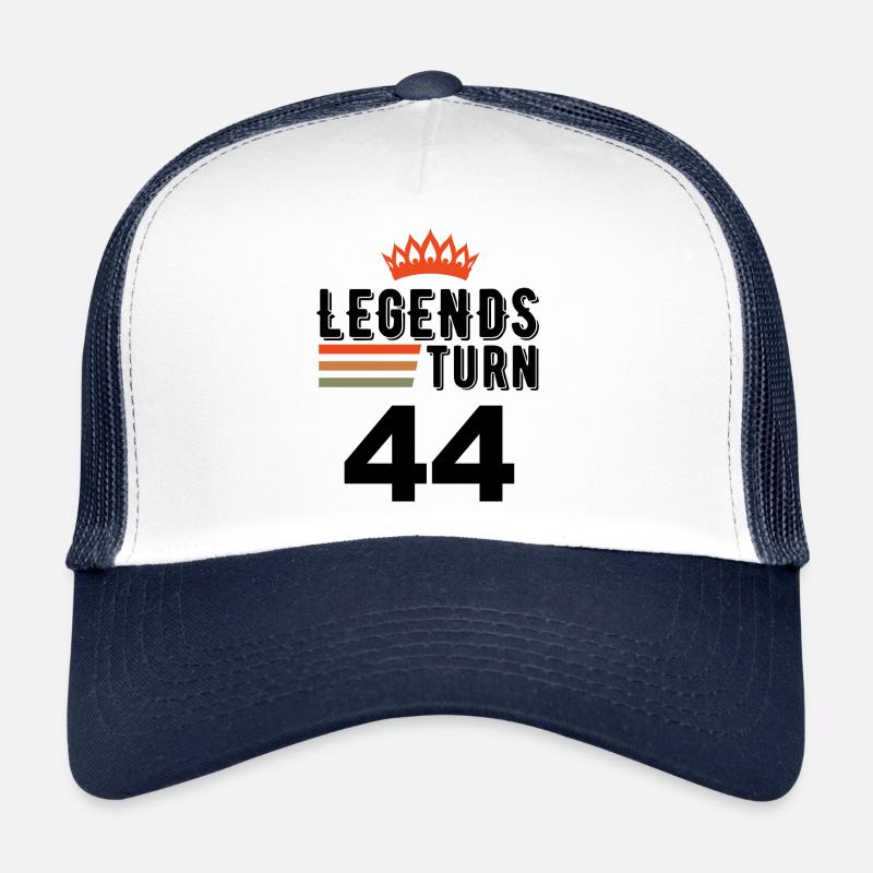 44 Birthday, Legends turn 44 Trucker Cap