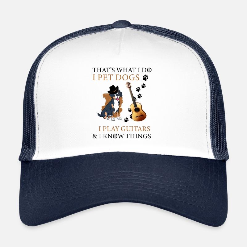 C’est ce que je fais I Pet Dogs Play Guitars guitariste Casquette trucker 