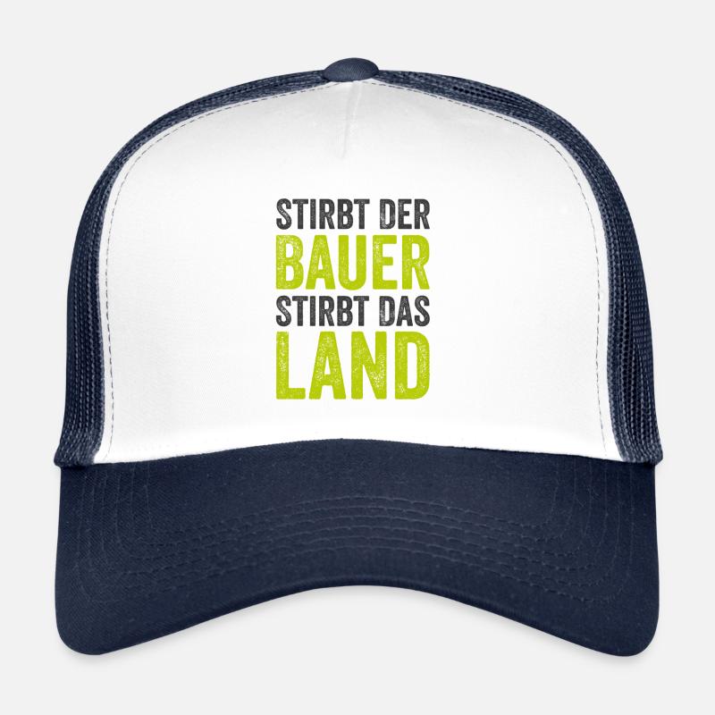 Bauern Demo Stirbt Der Bauer Stirbt Das Land Trucker Cap