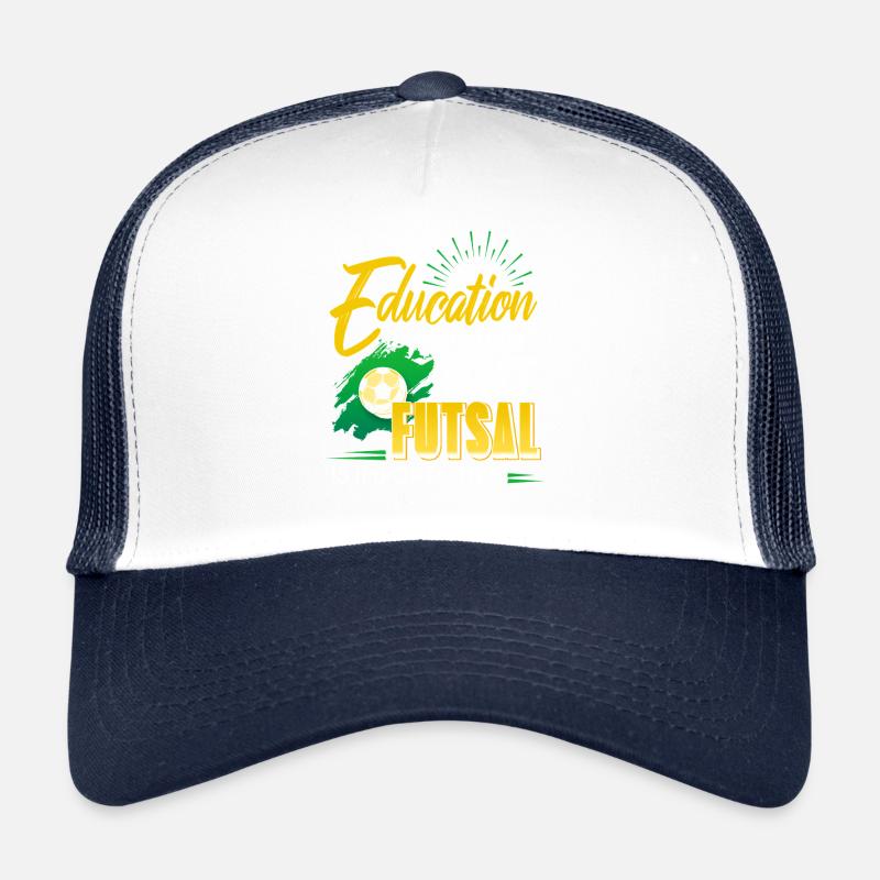 Futsal Is Importanter Funny Education Joke Trucker Cap