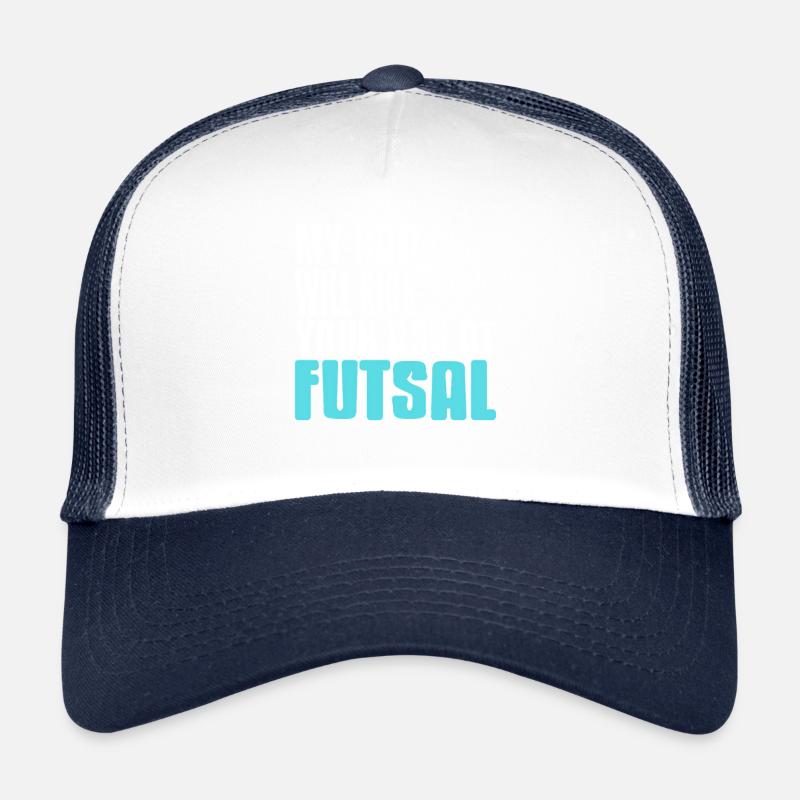 My Dad Will Kick Your Ass at Futsal Funny Pride Trucker Cap
