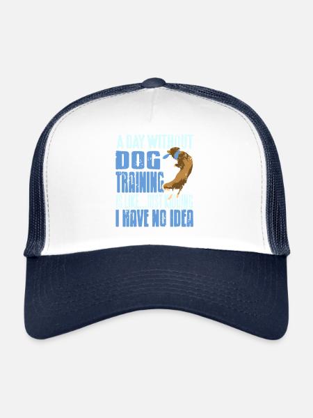 Journée sans dressage de chien, je plaisante, aucune idée - Casquette trucker  - blanc/marine - Devant