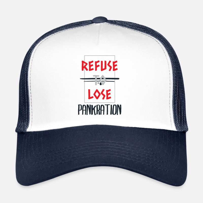 refuse to lose mix martial art Trucker Cap