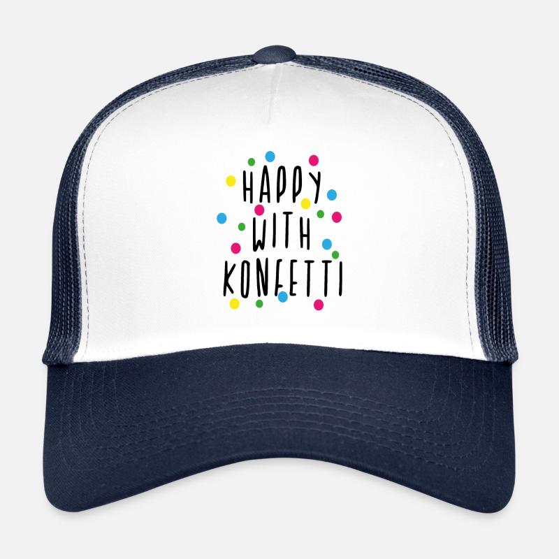 Happy with konfetti, Karneval, Party, Birthday - Trucker Cap - Weiß/Navy