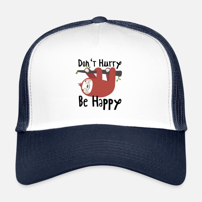 Dont Hurry Be Happy Casquette trucker 