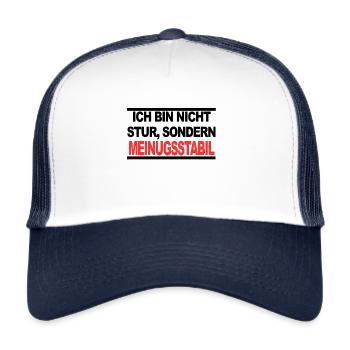 Ich bin nicht stur sondern Meinungsstabil - Trucker Cap - Weiß/Navy - Vorne