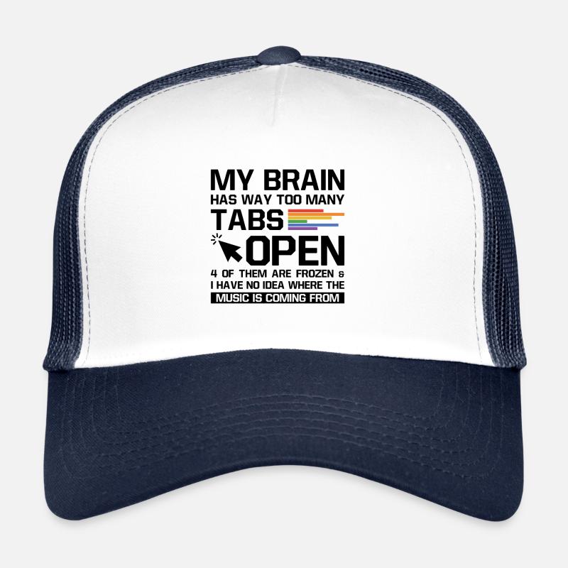 My Brain Has Way Too Many Tabs Open Software Devel - Trucker Cap - Weiß/Navy