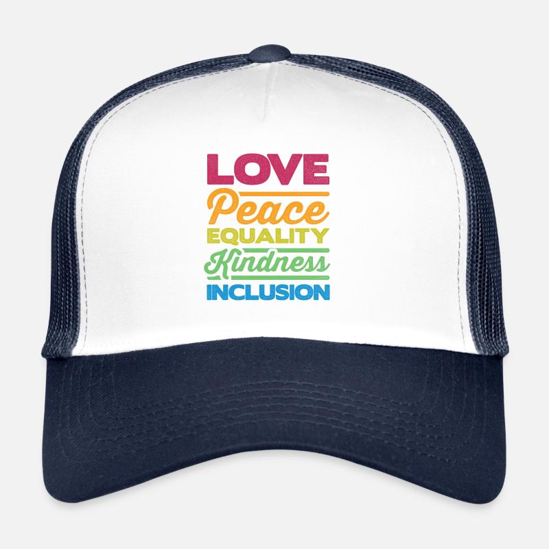 Love Peace Equality Kindess Inclusion Rainbow Lgbt Trucker Cap