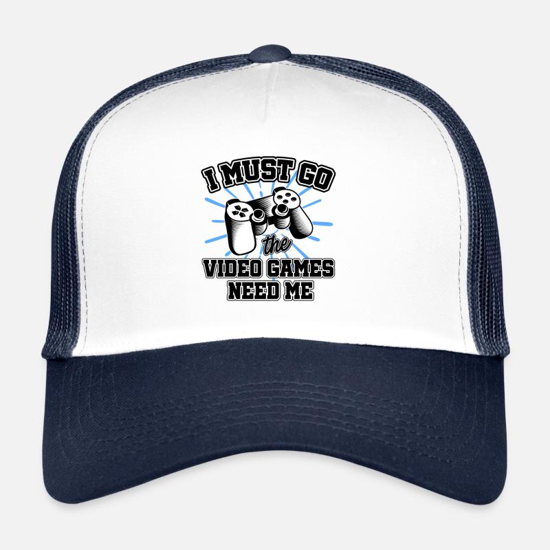 I Must Go The Video Games Need Me Video Game Playe Trucker Cap