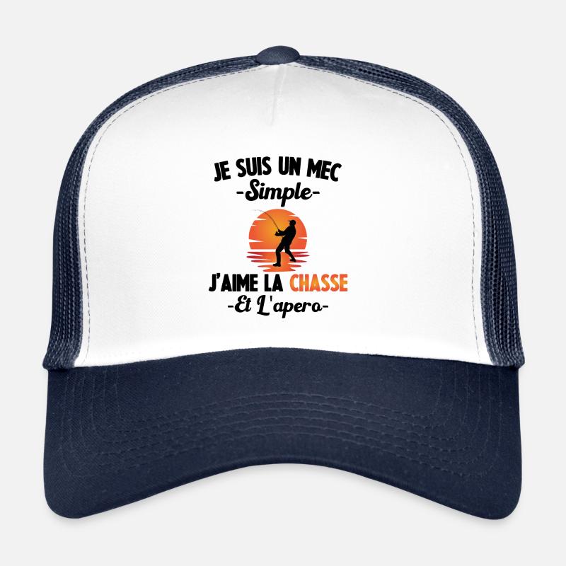 Un mec Simple J'aime la Chasse et les Apéros Casquette trucker 