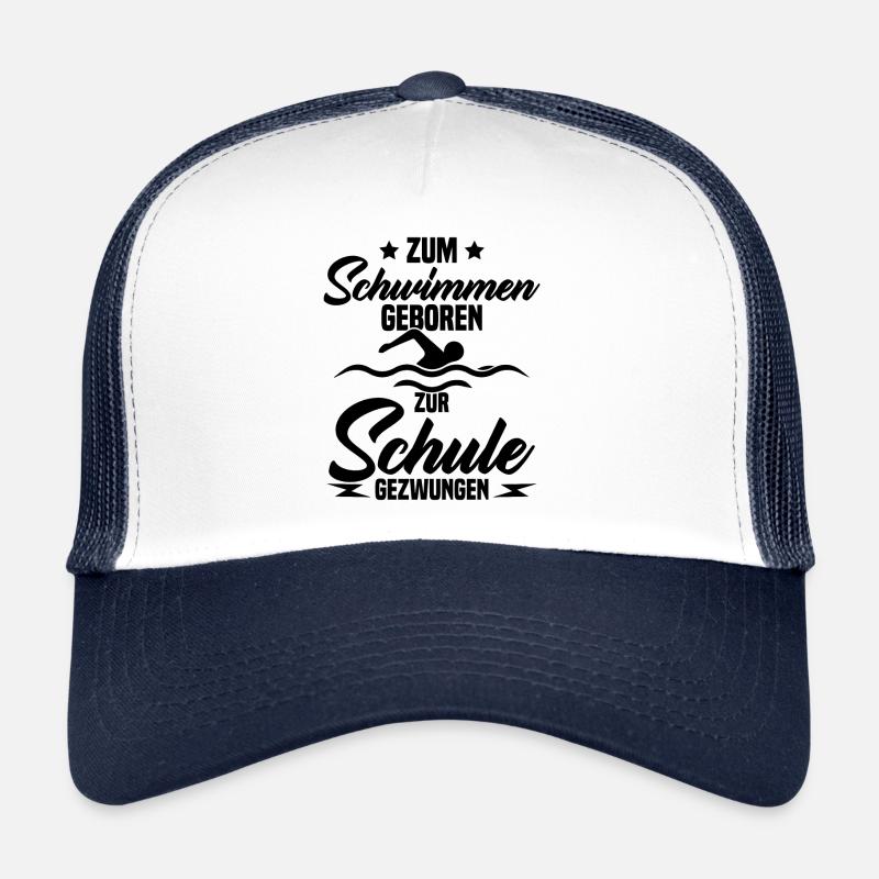 Né pour nager Forcé d'aller à l'école Casquette trucker 