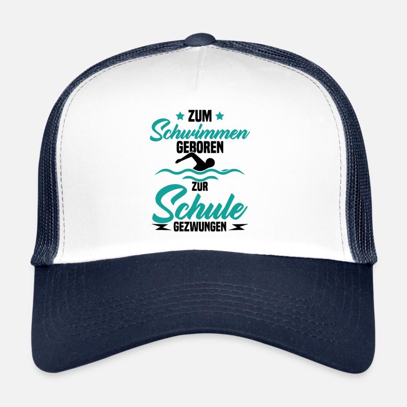 Né pour nager Forcé d'aller à l'école Casquette trucker 