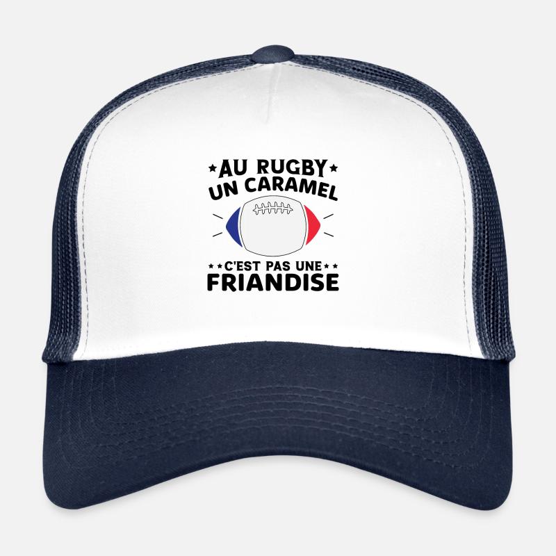 Au Rugby Un Caramel C'est Pas Une Friandise Casquette trucker 