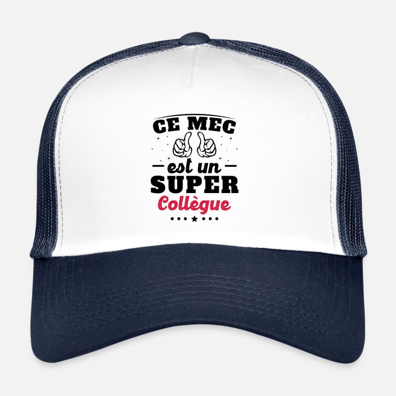 ce mec est un super collègue Casquette trucker 