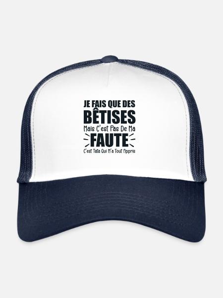 Je Fais Que Des Bêtises C'est Tata Qui M'a Appris - Casquette trucker  - blanc/marine - Devant