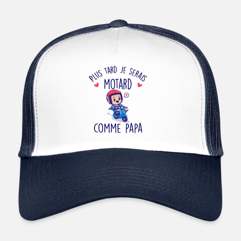 Plus tard je serais motard comme papa bébé Garçon Casquette trucker 