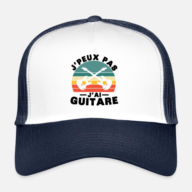 I can't I have Guitar Humor Gift Trucker Cap