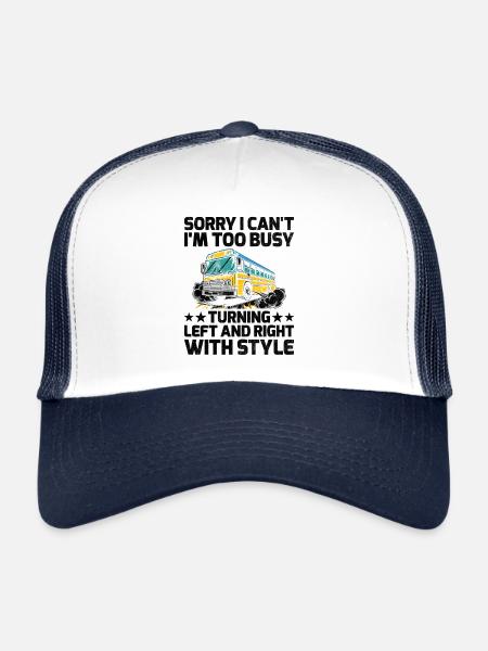 Sorry I Can't I'm Too Busy Turning Left And Right - Trucker Cap - white/navy - Front