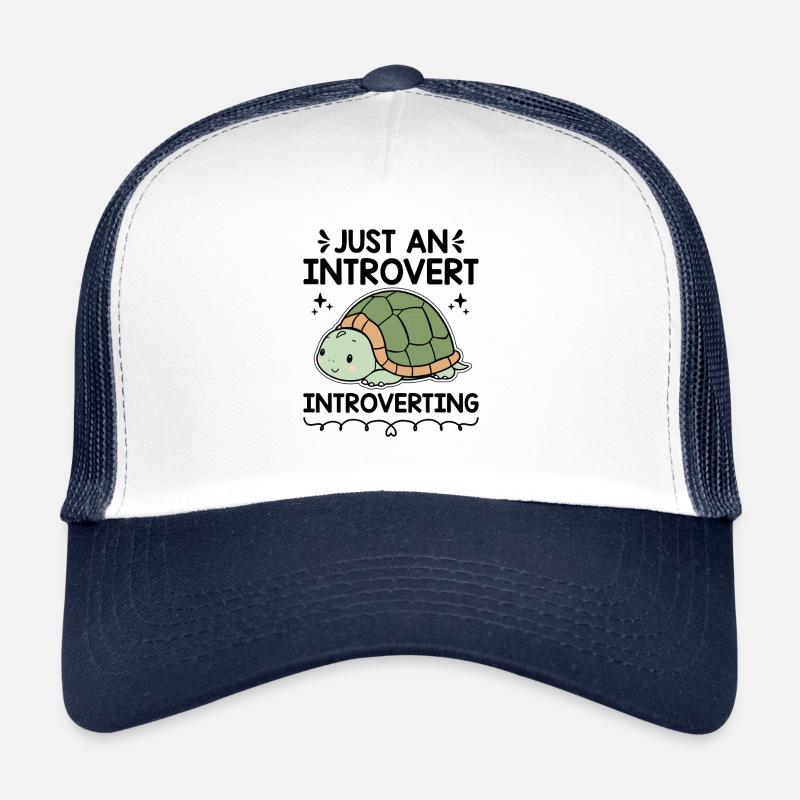 JUST AN INTROVERT INTROVERTING Sayings For Trucker Cap