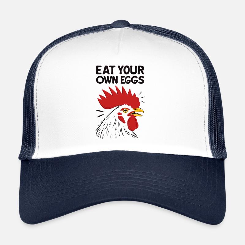 Eat your own eggs funny Rooster Trucker Cap