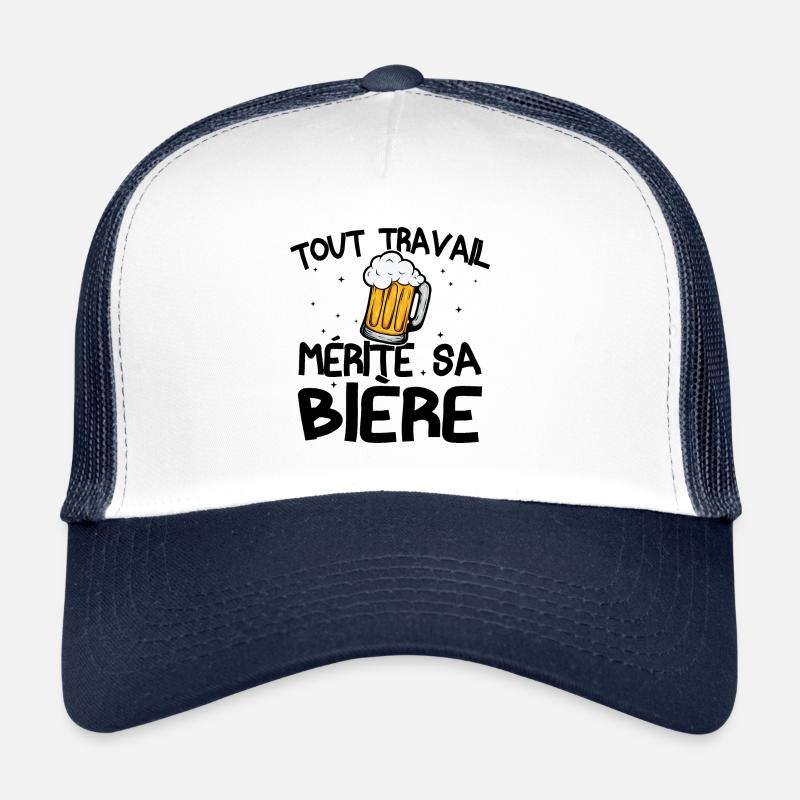 Tout travail mérite sa bière Casquette trucker 