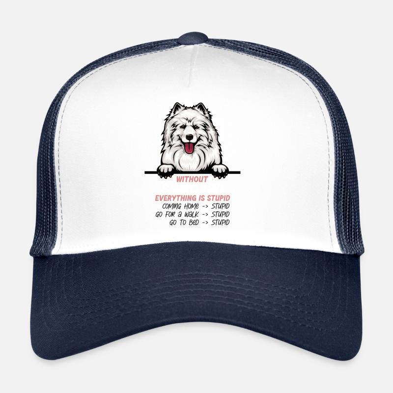 Ohne Samojede ist alles doof Trucker Cap