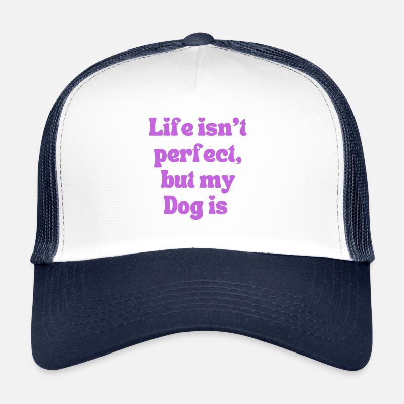 Life isn’t perfect but… - Trucker Cap - Weiß/Navy