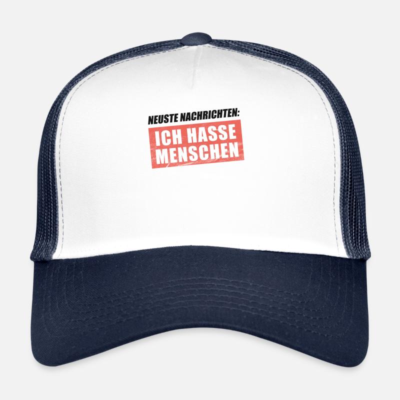 ich hasse menschen neuste nachrichten Sarkasmus Trucker Cap