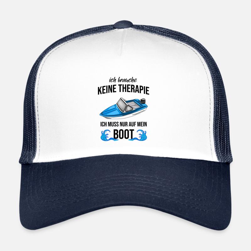 Bateau - Je n’ai pas besoin de thérapie, juste mon bateau Casquette trucker 