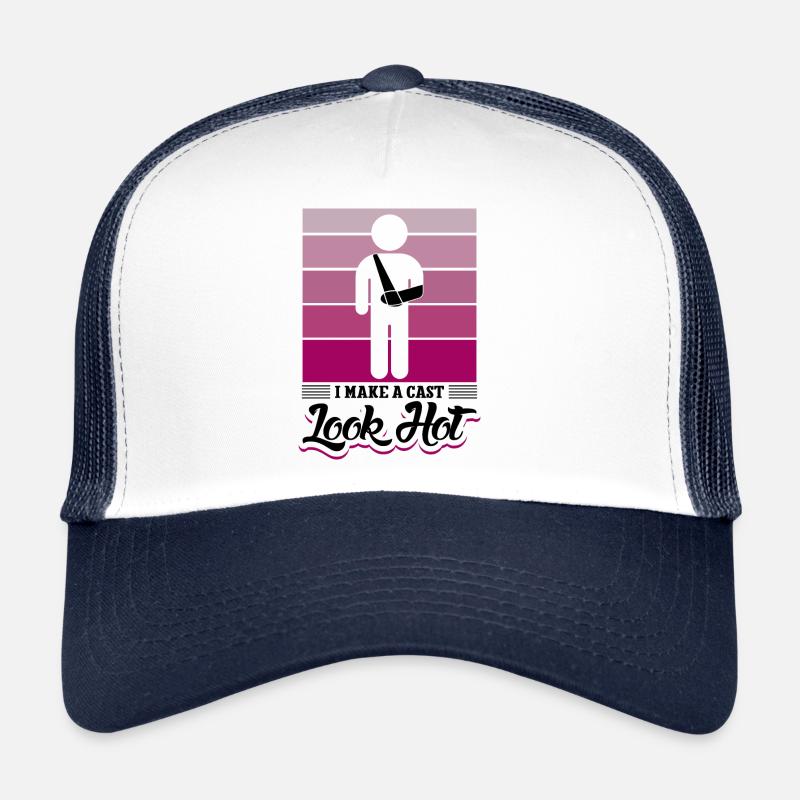 I Make A cast Look Hot Trucker Cap