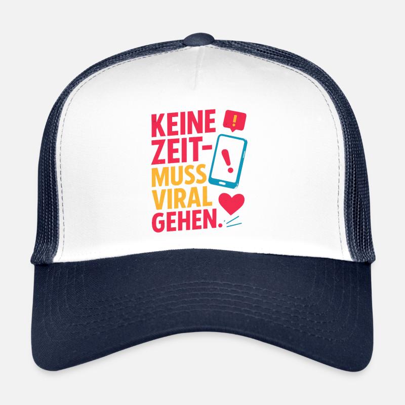 Pas le temps – doit devenir viral. Casquette trucker 