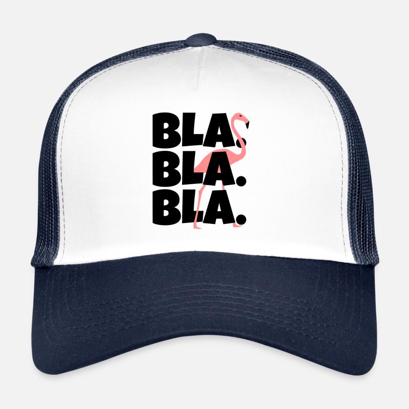 Bla Bla Bla: Alles nur Gelaber oder Flamingo? - Trucker Cap - Weiß/Navy