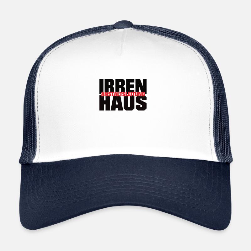 Anstaltsleitung Irrenhaus Chef Familie Geschenk Trucker Cap