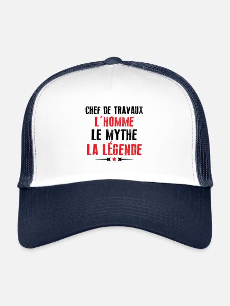Chef de travaux l'homme le mythe la légende humour - Casquette trucker  - blanc/marine - Devant