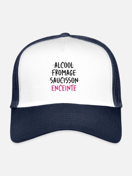 Alcool Fromage Saucisson ? Non ! Enceinte ! - Casquette trucker  - blanc/marine - Devant