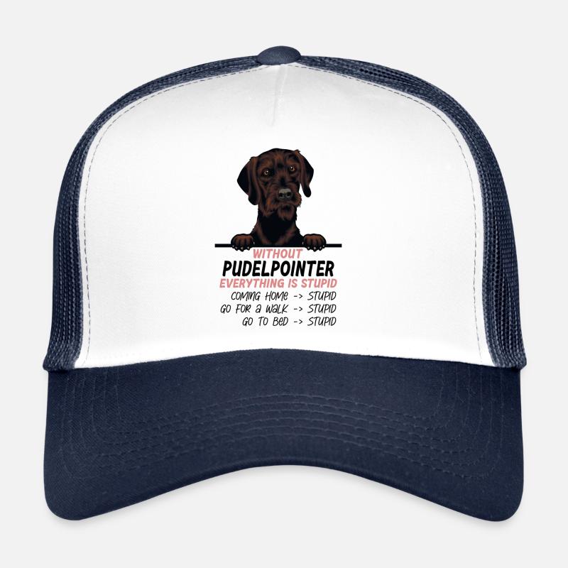 Ohne Pudelpointer ist alles doof Trucker Cap