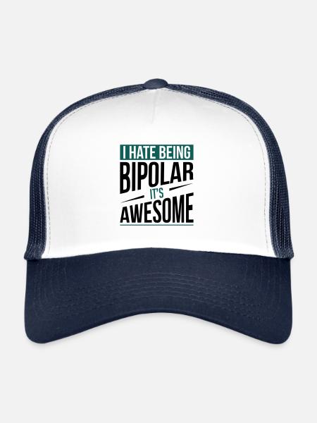 I Hate Being Bipolar - Trucker Cap - white/navy - Front