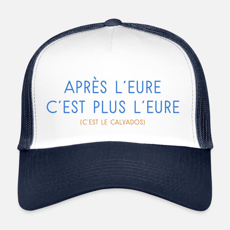 Après l'Eure c'est plus l'Eure (c'est le Calvados) - Casquette trucker  - blanc/marine