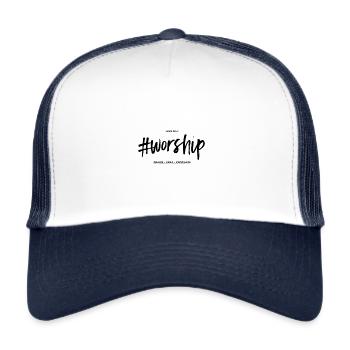 Worship - Praise - Pray - Proclaim - Trucker Cap - white/navy - Front