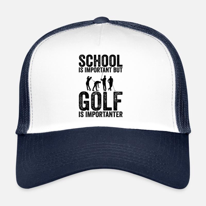 School is important but golf is importanter Casquette trucker 