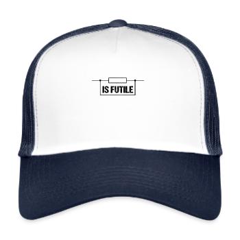 Resistance Futile electrician funny gift - Trucker Cap - white/navy - Front