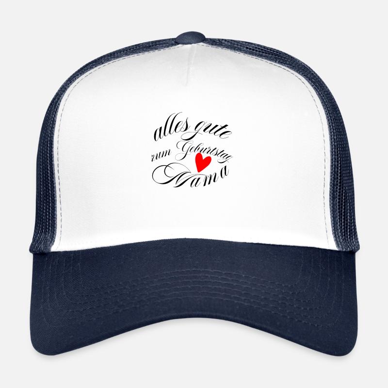 alles gute zum Geburtstag Mama - Trucker Cap - Weiß/Navy