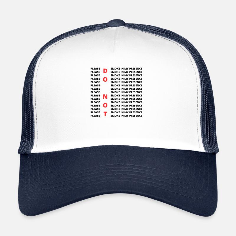 Bitte rauchen Sie nicht in meiner Gegenwart Trucker Cap