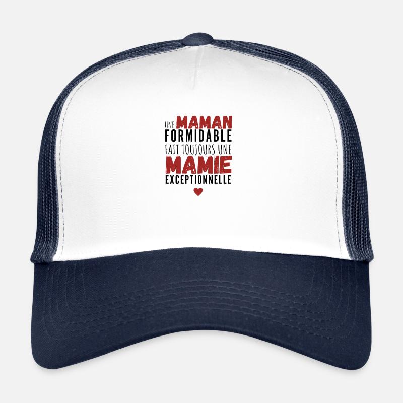 Une maman formidable une mamie exceptionnelle Casquette trucker 