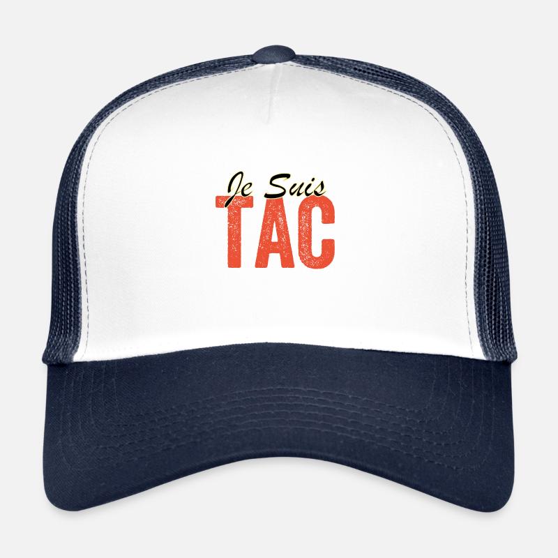 Je Suis TAC , TIC Et TAC , Duo Drole Casquette trucker 